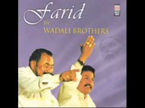Wadali Brothers - Farida Turia Turia Ja - Kalaam Hazrat Baba Farid - by roothmens