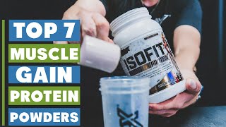 Best Protein Powders for Muscle Gain You Should Try in 2025
