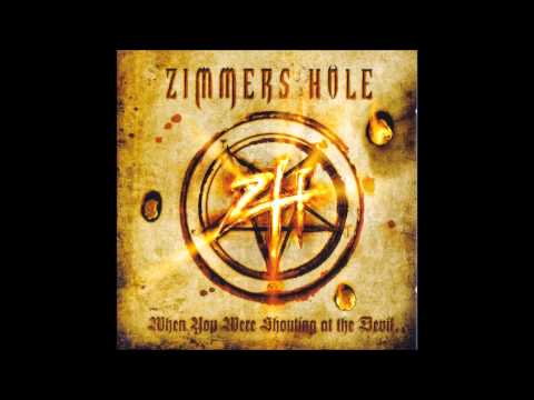 Zimmers hole-  when youre shouting at the devil (Full allbum)