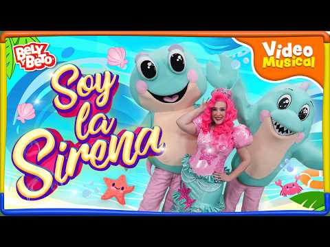 Soy la Sirena (Video musical) - Bely y Beto