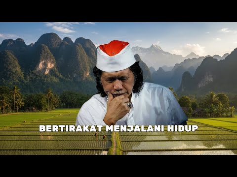 Renungan Cak Nun Sebelum Tidur | Bertirakat Menjalani Hidup Tanpa Ujian Berat