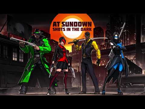 At Sundown: Shots in the Dark Quick Play