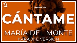 Download lagu Maria Del Monte - Cantame LETRA (INSTRUMENTAL KARAOKE) ISRC: ES54I0327259 mp3