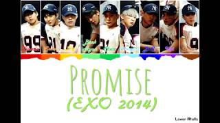 EXO(엑소) - Promise(약속) (EXO 2014) Lyrics [Color Coded_Han_Rom_Eng]