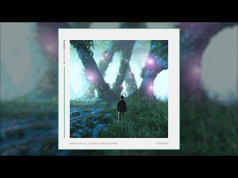 Baby Blunt - Everytime (ft. LIL SHINE & YungJZAisDead) (prod. Kotonaru)