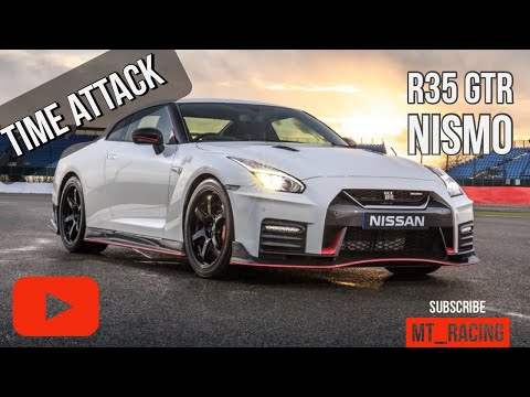 Nismo R35 GTR Hot Lap