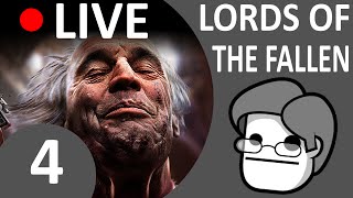 Livestream: Lords of The Fallen Full Cleric Playthrough Part 4 of 6 - The Beast