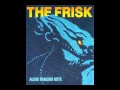 The Frisk - Small Town Myopia