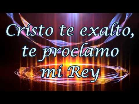 Cristo te exalto video