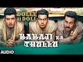 'Babaji Ka Thullu' FULL AUDIO Song | Dolly Ki Doli | T-series