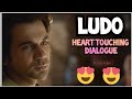 Heart touching dialogue by Rajkumar Rao | ludo | WhatsApp status video | Status video