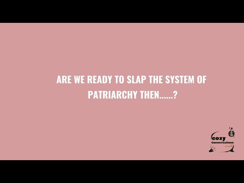 Patriarchy and it's Affects on Men| Fighting Patriarchy is not Fighting Men| Abolishing Patriarchy