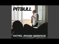 Hotel Room Service (Remix)