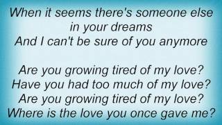 Status Quo - Are You Growing Tired Of My Love Lyrics