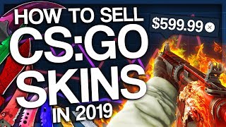 HOW TO SELL CS:GO SKINS IN 2019