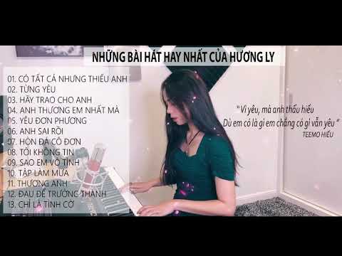 Tổng hợp những bài hát hay nhất của hương ly/Hương ly cover