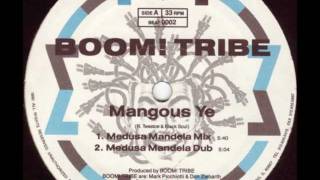Mangous Ye Boom! Tribe 1990