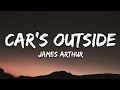 James Arthur Car S Outside Lyrics