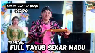 Download lagu Tayub Horeeg Sekar Madu Terbaru | Cocok Buat Latihan mp3