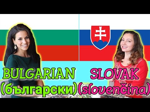 Similarities Between Bulgarian and Slovak