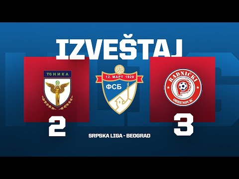 FK T6 NIKA - RADNIČKI Srpska Liga Beograd 25/26 - 9. Kolo