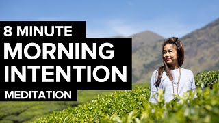 Morning Meditation: Intention Setting, Sitting In Presence
