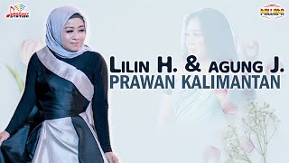 Download lagu Lilin Herlina Agung Juanda Prawan Kalimantan... mp3