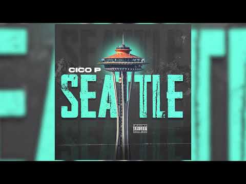 Cico P - Seattle