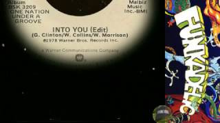 Funkadelic - Into you