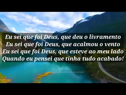 Eu sei que foi Deus ✓Gislaine e Mylena (Com Letra)