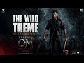 THE WILD THEME | Hans Zimmer Version | OM Chapter 1 Epic Cinematic BGM