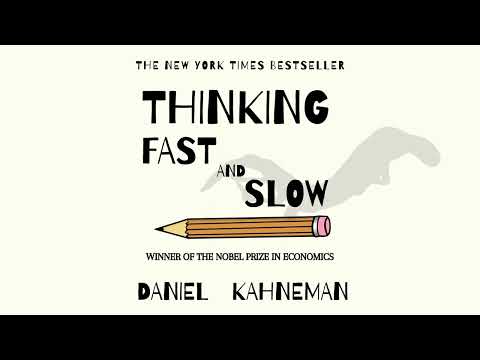 How Your Brain Tricks You Everyday - Thinking Fast and Slow Summary