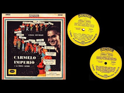 Carmelo Imperio y sus Marinos Cantores - Carnaval Montevideano (Popurri) - LP Completo - 1959.