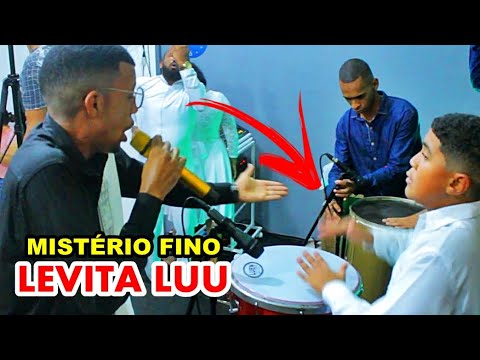 Levita Luu / MISTÉRIO FINO / 10º  VIGILHÃO EFRAIM
