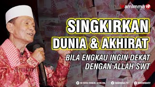 Download lagu Singkirkan Dunia Dan Akhirat Bila Engkau Ingin Dekat Dengan Allah SWT - Buya Syakur mp3 Download lagu Singkirkan Dunia Dan Akhirat Bila Engkau Ingin Dekat Dengan Allah SWT - Buya Syakur mp3