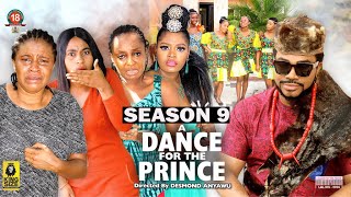 A DANCE FOR THE PRINCE  (SEASON 9) {TRENDING NEW MOVIE} - 2022 LATEST NIGERIAN NOLLYWOOD MOVIES