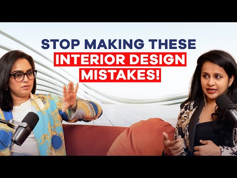 From Planning To Perfection: Interior Design Tips | Ft Manasa Devabhaktuni | Episode 10