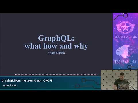 OKC.js: Adam Rackis - GraphQL from the ground up [2018]