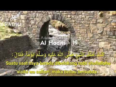 Hadits Arba'in An Nawawi - Al Hadits - 19