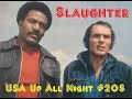 Up All Night Review 205 Slaughter