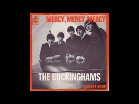 The Buckinghams, Mercy, mercy, mercy, Single 1967