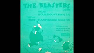 The Blasters - Trouble Bound 12&quot; Extended Maxi Version