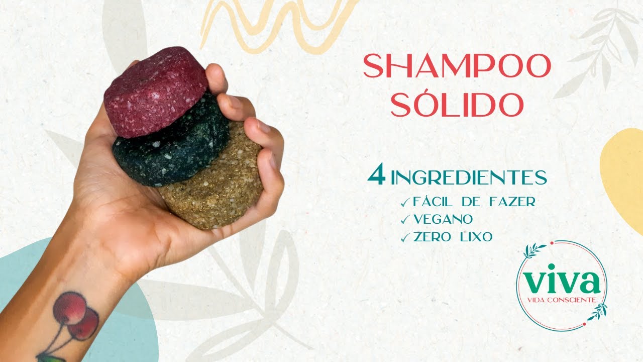 SHAMPOO SÓLIDO COM 4 INGREDIENTES! Super fácil, vegano e zero lixo - Viva Vida Consciente
