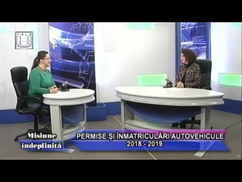 MISIUNE ÎNDEPLINITĂ. PERMISE ȘI ÎNMATRICULĂRI AUTOVEHICULE 2018-2019