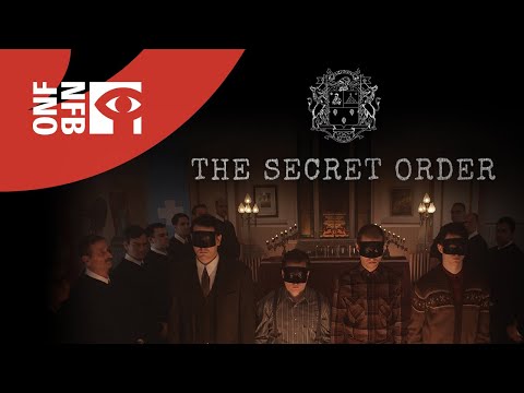 THE SECRET ORDER | Full Documentary | National Film Board of Canada