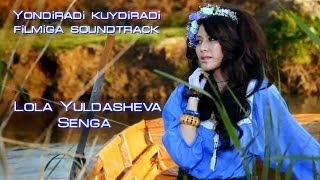 Lola Yuldasheva - Senga (Official music video)