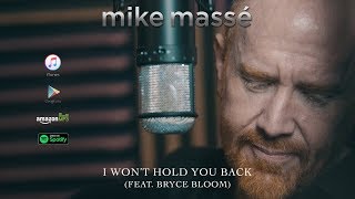 I Won&#39;t Hold You Back (acoustic Toto cover) - Mike Massé feat. Bryce Bloom