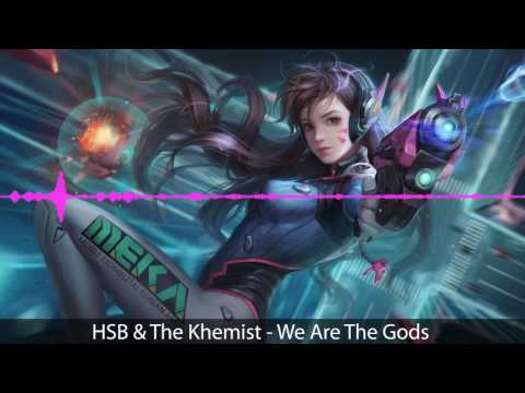 [Hardstyle] HSB & The Khemist - We Are The Gods