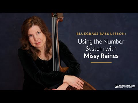 Bluegrass Bass Lesson: Using the Number System with Missy Raines || ArtistWorks
