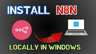Download the video "Install n8n locally in windows (Easiest way) | self host n8n"
